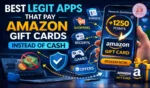 Overview of legit reward apps that pay Amazon Gift Cards instead of cash