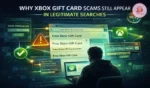 Warning image showing why Xbox Gift Card scam pages still appear in legitimate search results